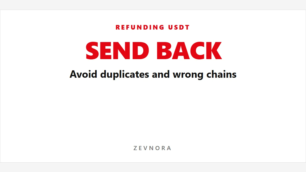Reembolso USDT: evitar duplicados y red errónea