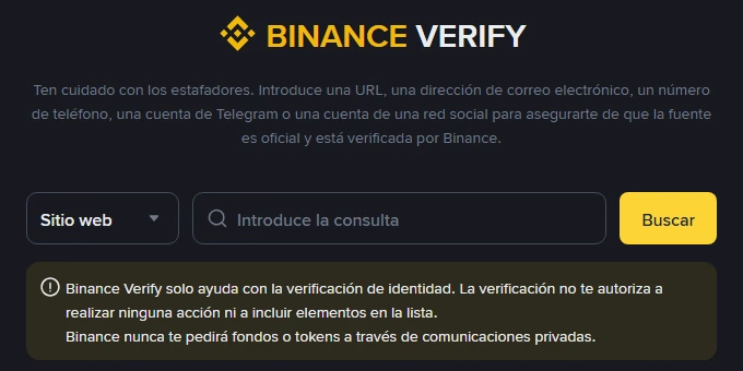 Página Binance Verify en español, con el selector de tipo de consulta en «Sitio web», el campo «Introduce la consulta», el botón Buscar y el aviso oficial que dice que Binance Verify solo ayuda con la verificación de identidad, que la verificación no autoriza a realizar ninguna acción y que Binance nunca pedirá fondos o tokens a través de comunicaciones privadas